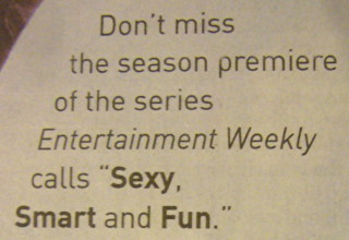 Don't miss the season premiere of the series â€˜Entertainment Weekly' calls â€œSexy, Smart and Fun.â€